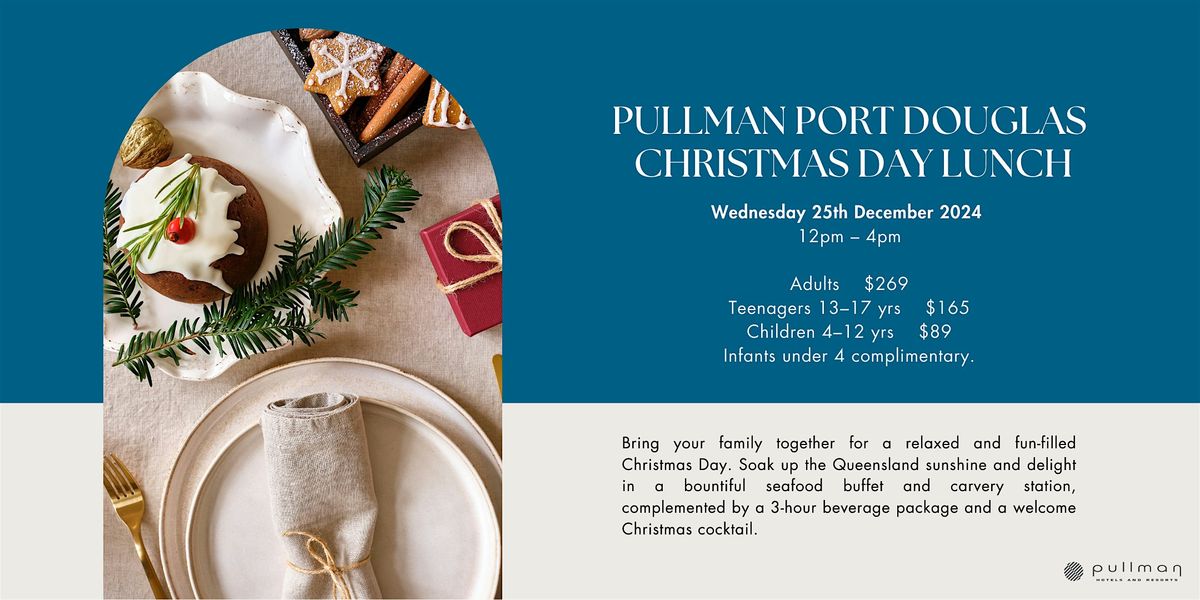 Christmas Day Lunch - Pullman Port Douglas