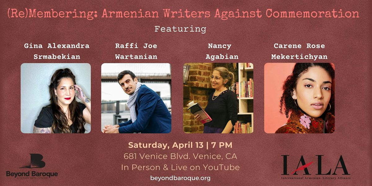 (Re)Membering: Armenian Writers Against Commemoration