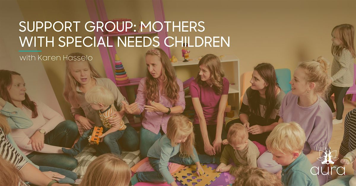 Support Group for Mothers of Special Needs Children