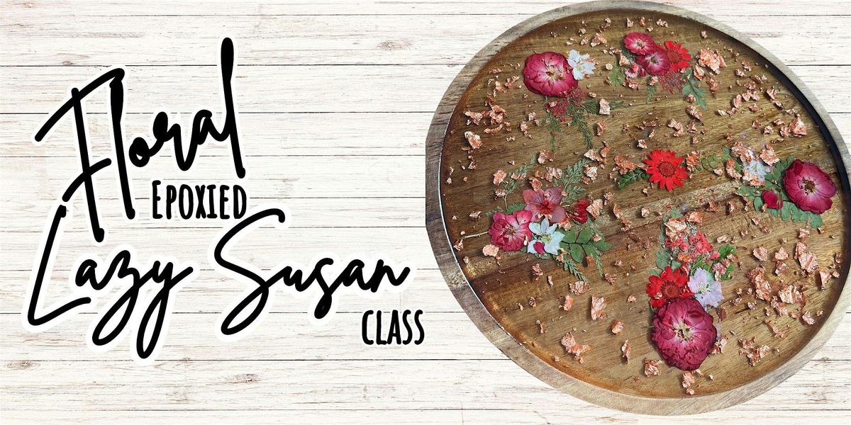 Floral Epoxied Lazy Susan