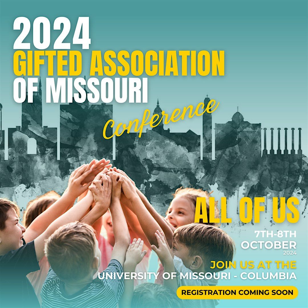 2024 Gifted Association of Missouri Annual Conference