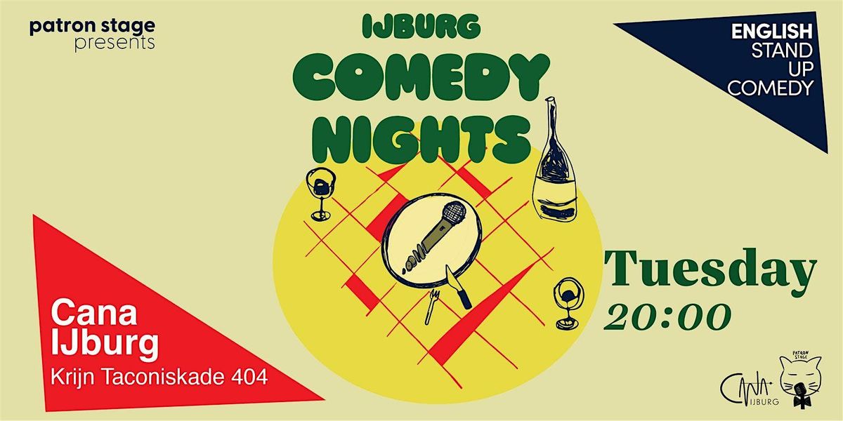 Ijburg Comedy Nights- English Stand up Comedy - Cana Ijburg - 7 May