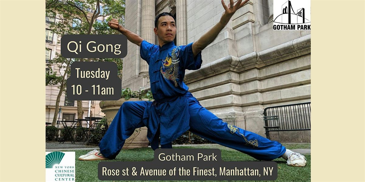 Qi Gong with David Fung at Gotham Park