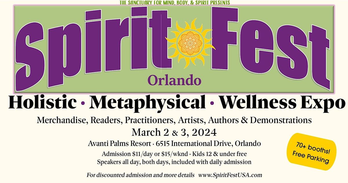Spirit Fest Holistic, Metaphysical, & Wellness Expo - Orlando