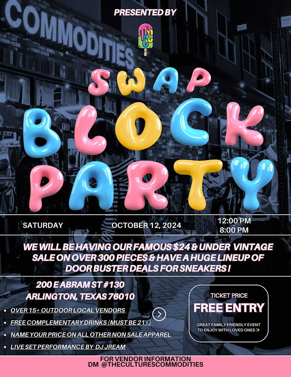 SWAPBLOCK PARTY AT COMMODITIES