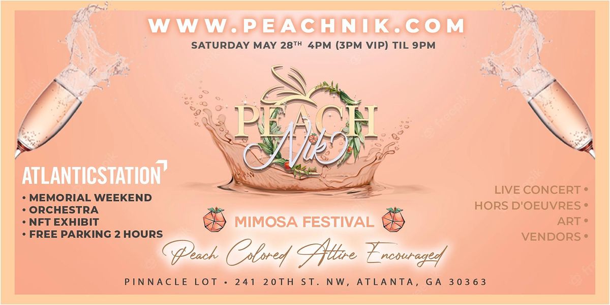 PeachNik Mimosa & Music Fest at Atlantic Station