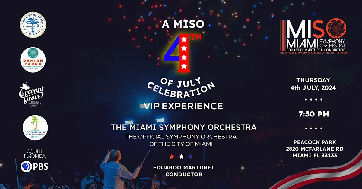 A Miso 4th of July Celebration VIP Experience!