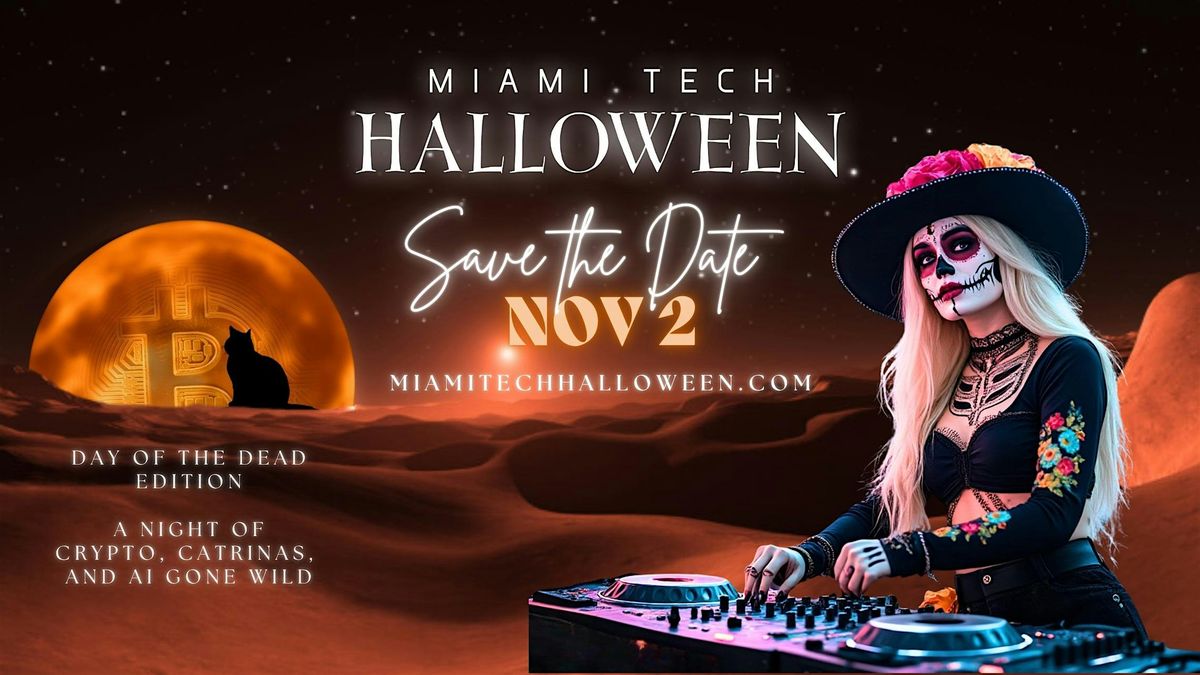 Miami Tech Halloween  4th Edition