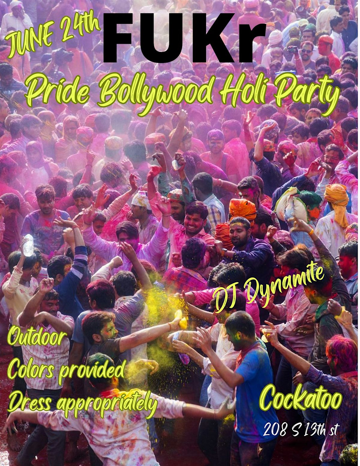 FUKr Pride Bollywood Holi Dance Party @ Cockatoo