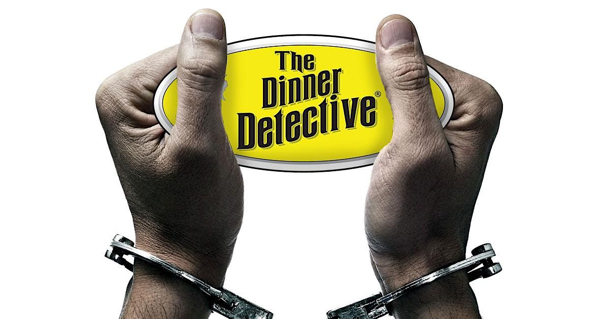 Dinner Detective Interactive M**der Mystery Dinner Show