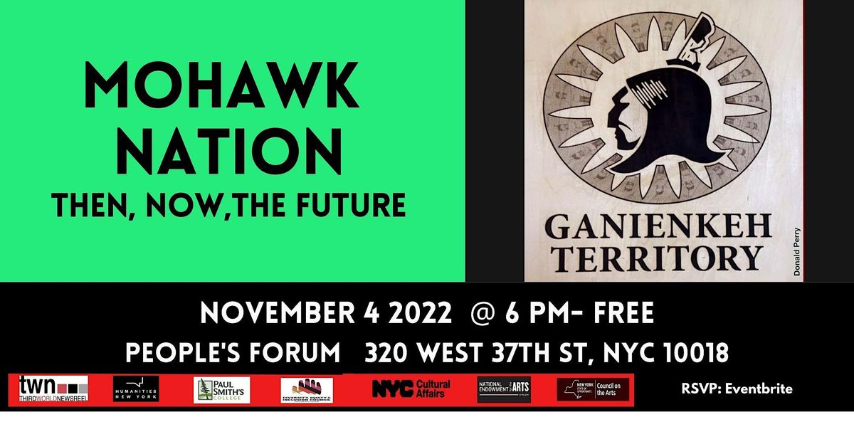 Mohawk Nation: Then, Now, the Future (II)