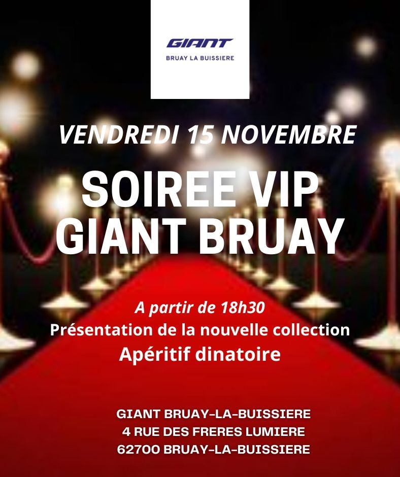 SOIR\u00c9E VIP GIANT BRUAY LA BUISSI\u00c8RE 