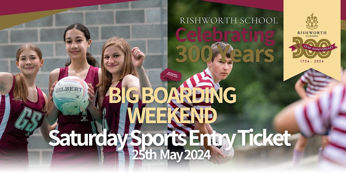 300th Anniversary Big Boarding Weekend - Sports Competition Entry