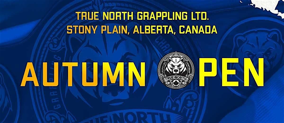 True North Grappling Autumn Open Stony Plain