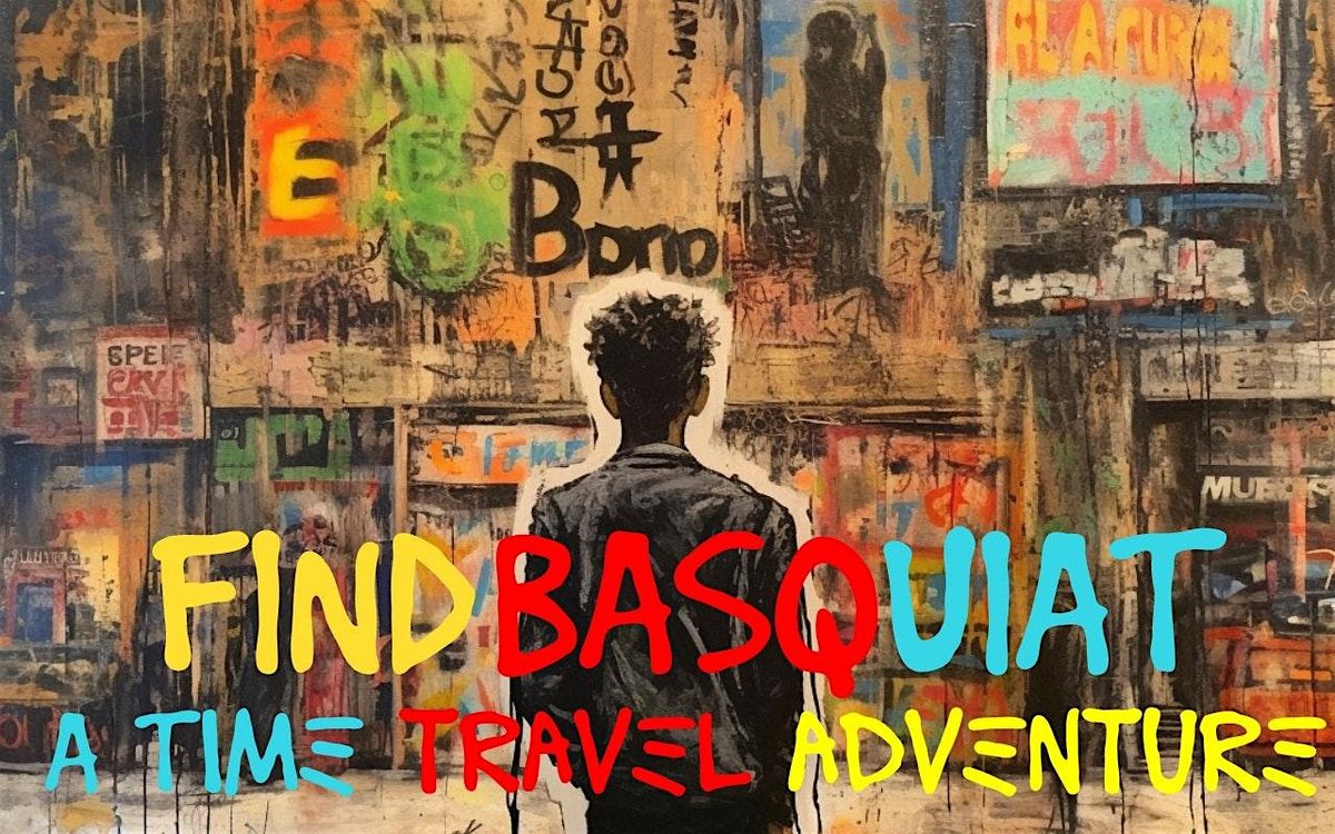 A Time Travel Adventure Through Basquiat\u2019s Gritty New York:Quest Experience