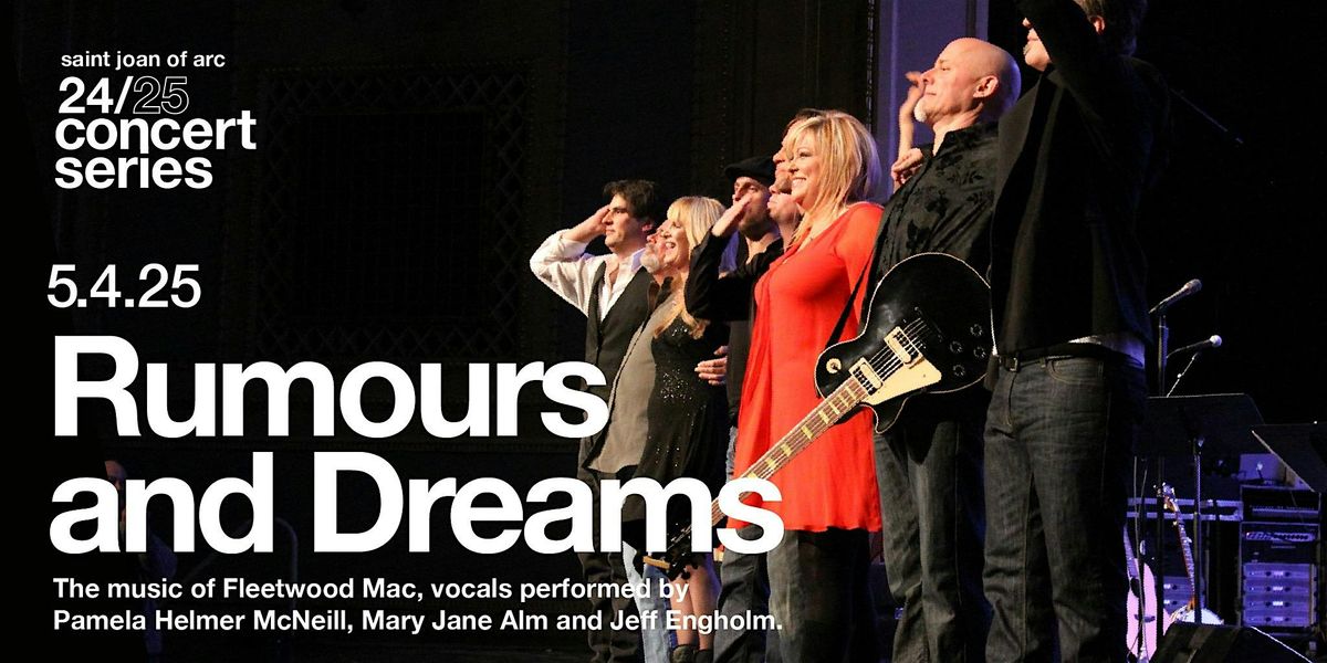 2024-2025 Concert Series - "Rumours and Dreams"