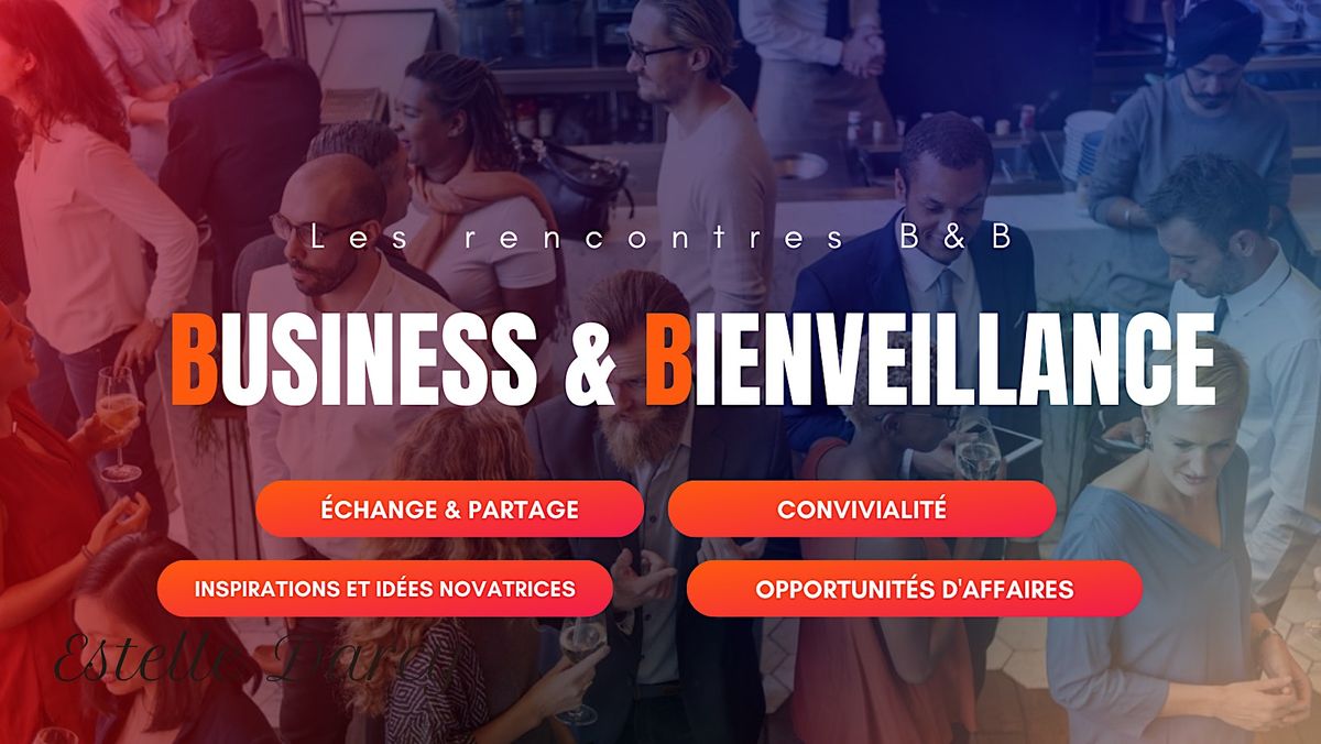Les B&B : networking pour entrepreneurs