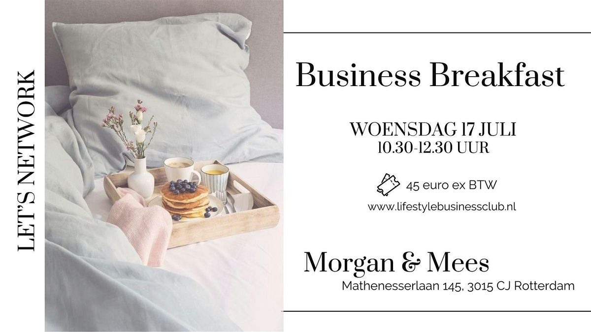 Lifestyle  Business Breakfast Rotterdam