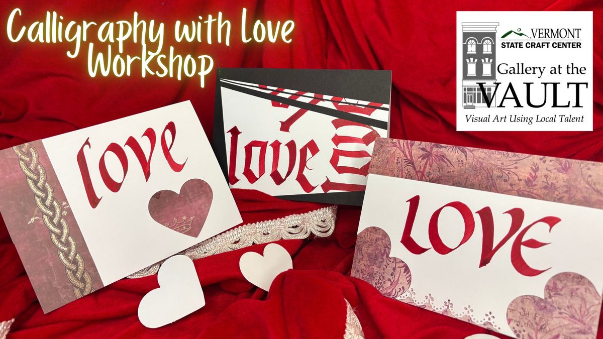 Calligraphy with Love Workshop at Gallery at the VAULT