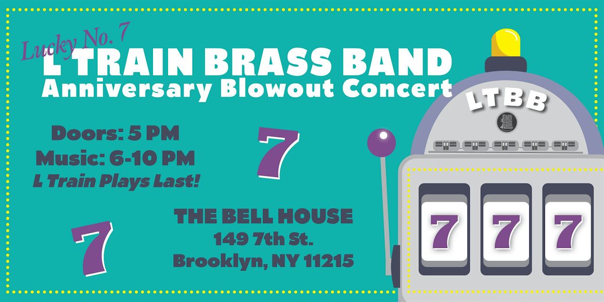 L Train Brass Band Anniversary Blowout Concert
