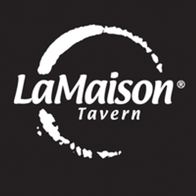 La Maison Tavern \/ The House