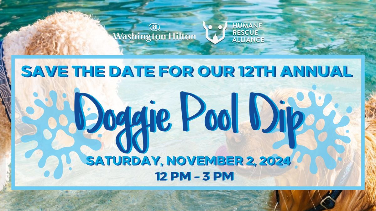 Washington Hilton's 12th Annual Doggie Dip Benefitting Humane Rescue Alliance