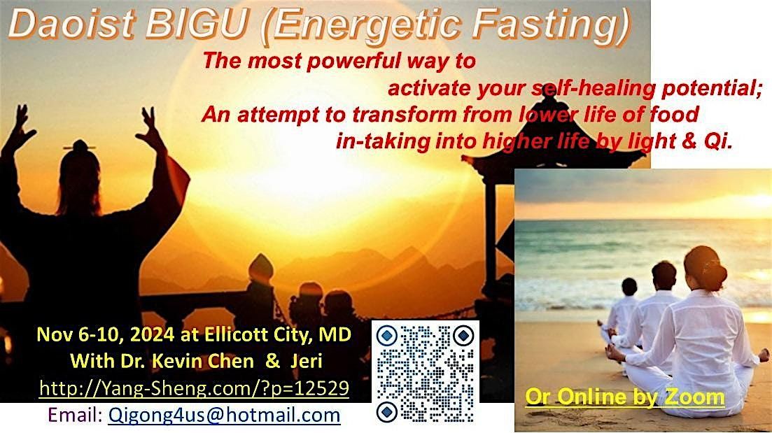 The 5-Day Daoist Bigu (Fasting) Workshop with Dr. Chen -- On-Site or Online