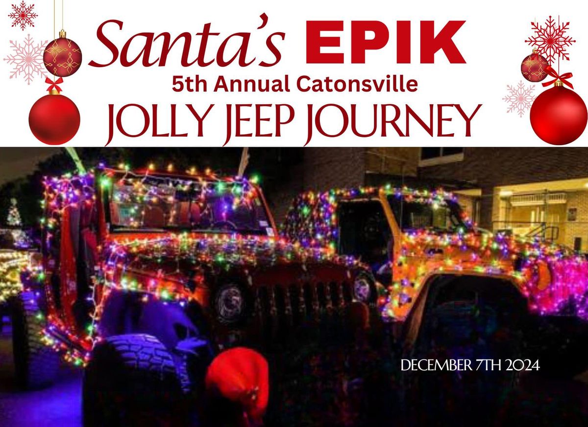 Santa's EPIK 5th Annual Jolly Jeep Journey in Catonsville