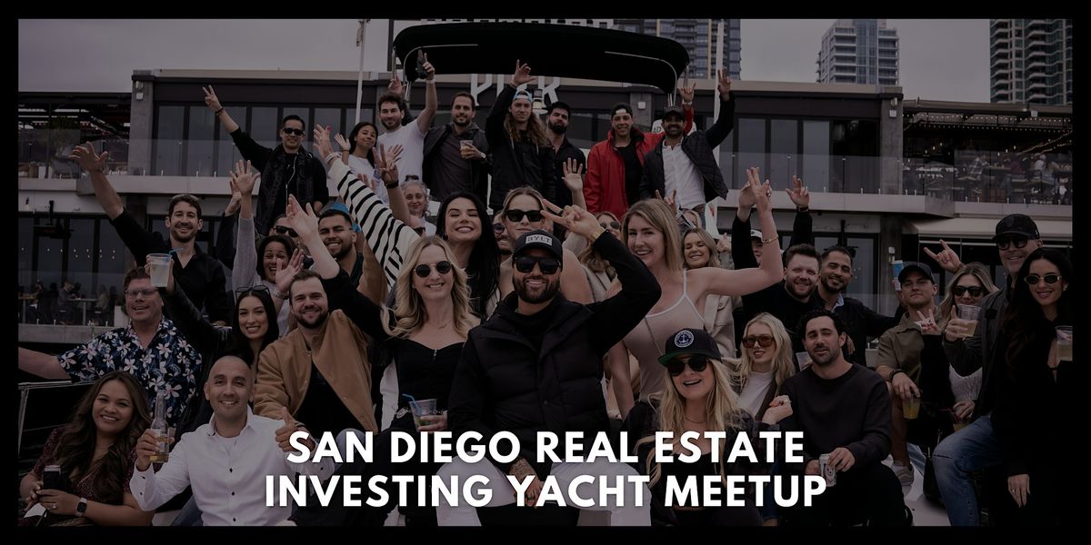Real Estate Investing Yacht Meetup \u2022 Cashflow & Cocktails