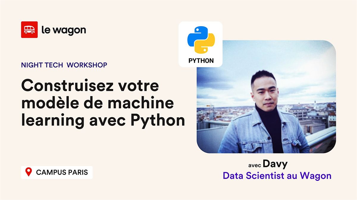 Night Tech - Construisez votre mod\u00e8le de machine learning avec Python