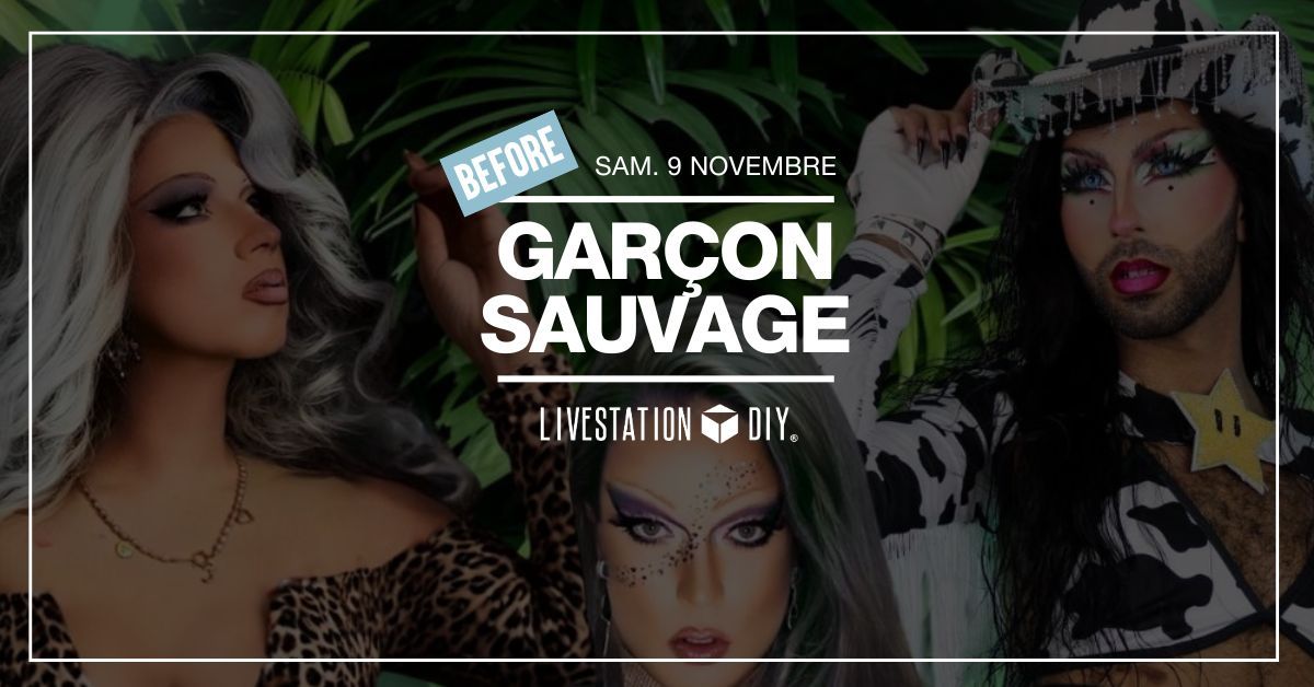 Before Gar\u00e7on Sauvage XXL - Faune & Flore avec Dollface Gang