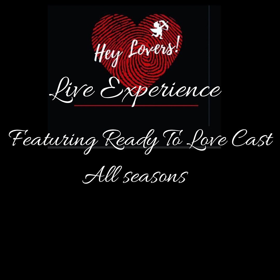 Hey Lovers! Live Experience