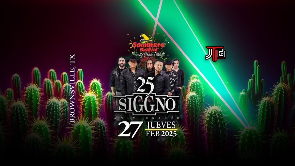 SIGGNO TOUR 2025 - BROWNSVILLE, TX