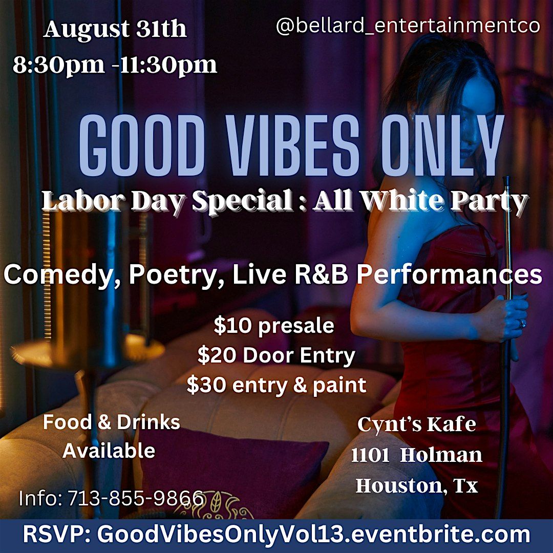 Good Vibes Only: Labor Day Weekend All White Party