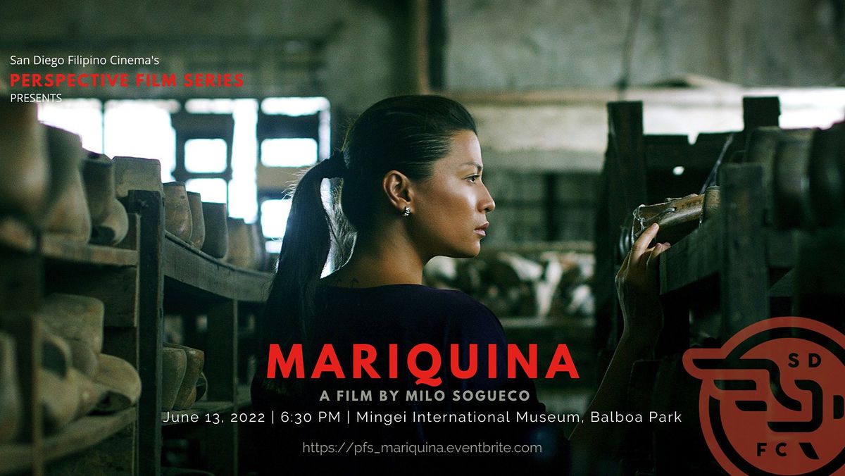 SDFC's Perspective Film Series presents MARIQUINA by Milo Sogueco