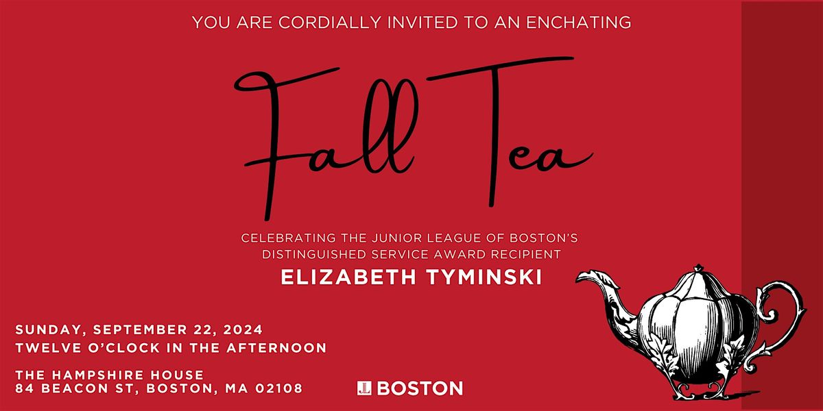 The Junior League of Boston's Fall Tea