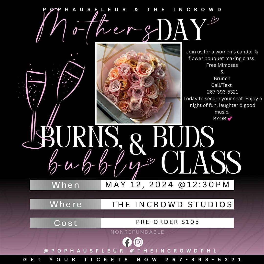 Mother\u2019s Day Burns, Buds & Bubbly