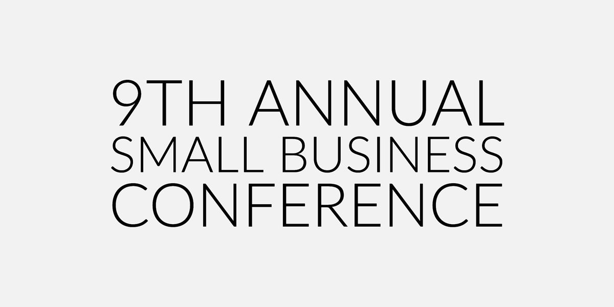 9th Annual Small Business Conference