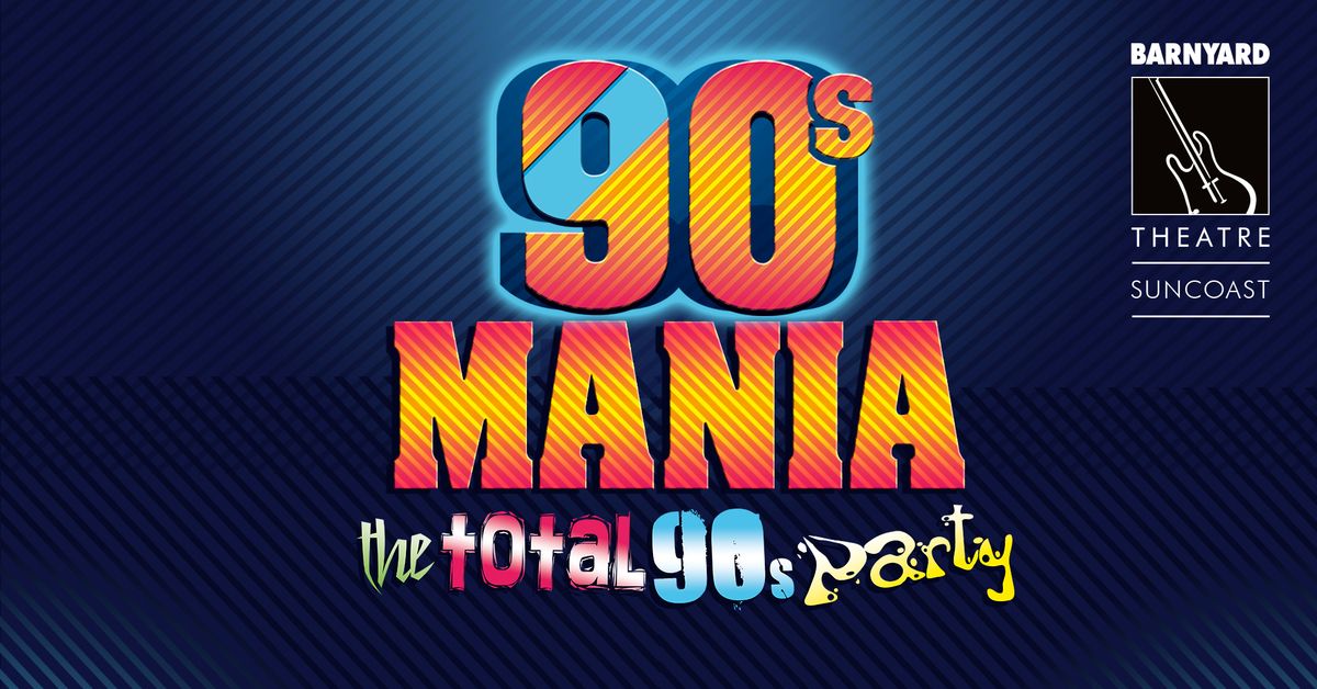 90s MANIA @ SUNCOAST BARNYARD