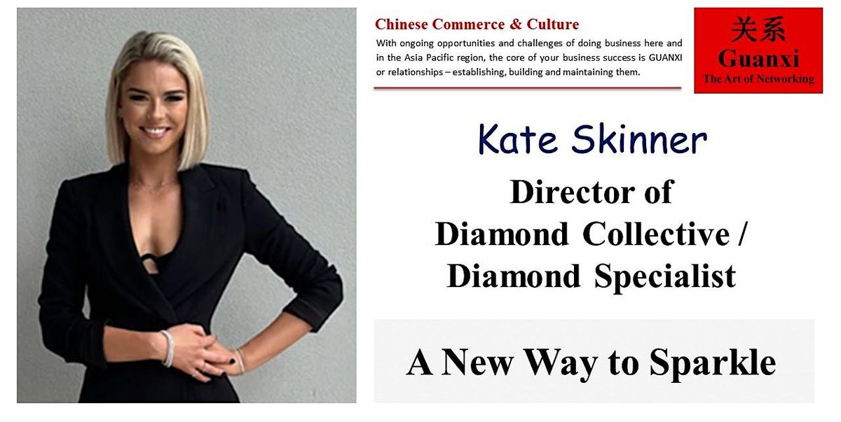 Guanxi with Kate Skinner - A New Way to Sparkle