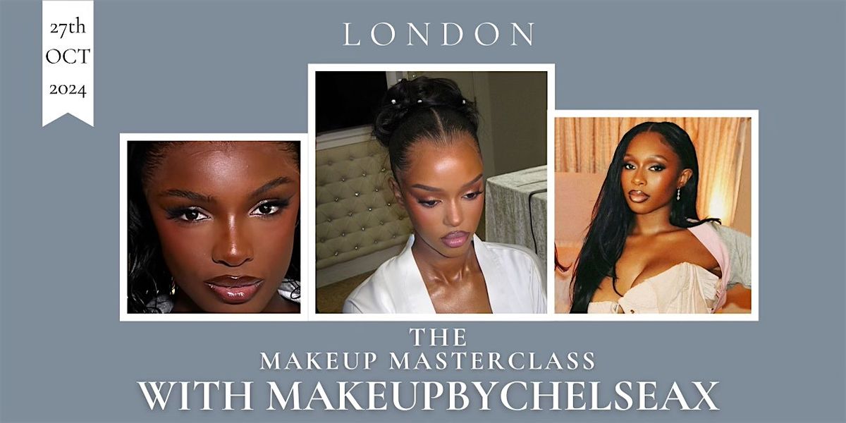 MakeupByChelsea Masterclass