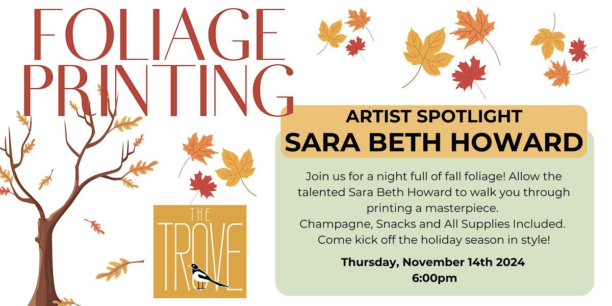 Foliage Print Making with Sara Beth Howard