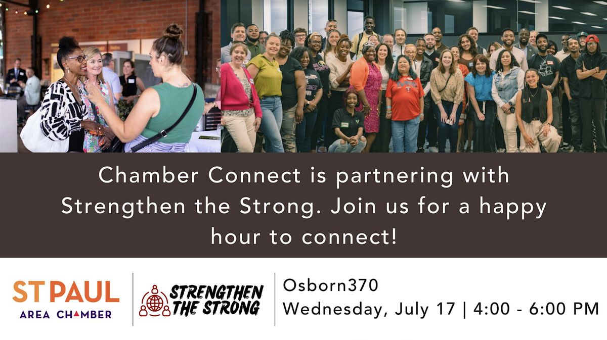 Strengthen the Strong\/Chamber Connect- July