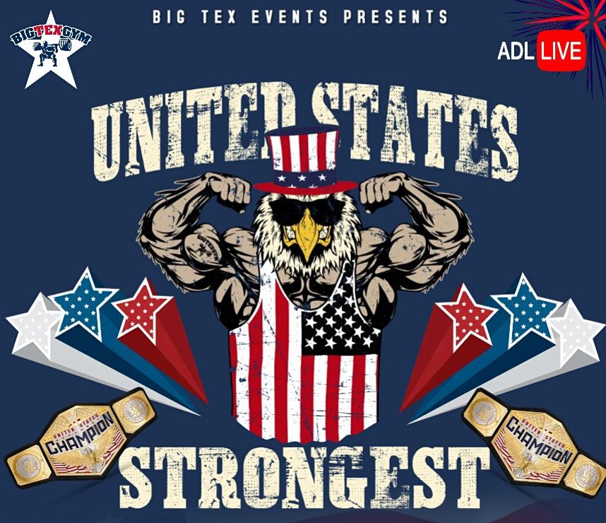 2022 United States Strongest (Powerlifting)