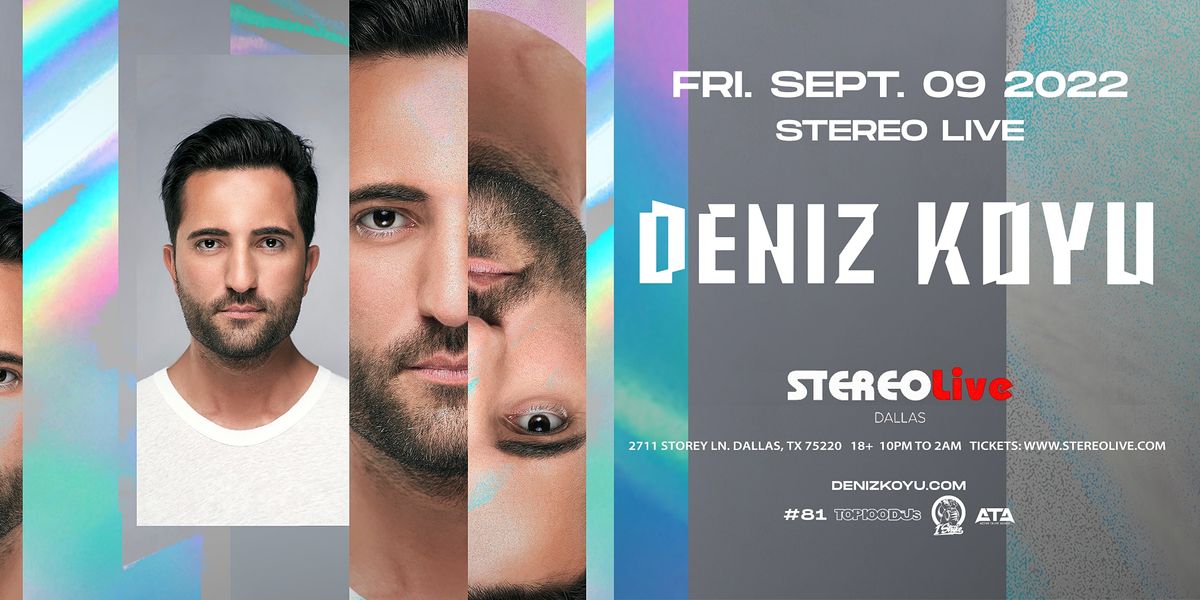 DENIZ COYU - Stereo Live Dallas