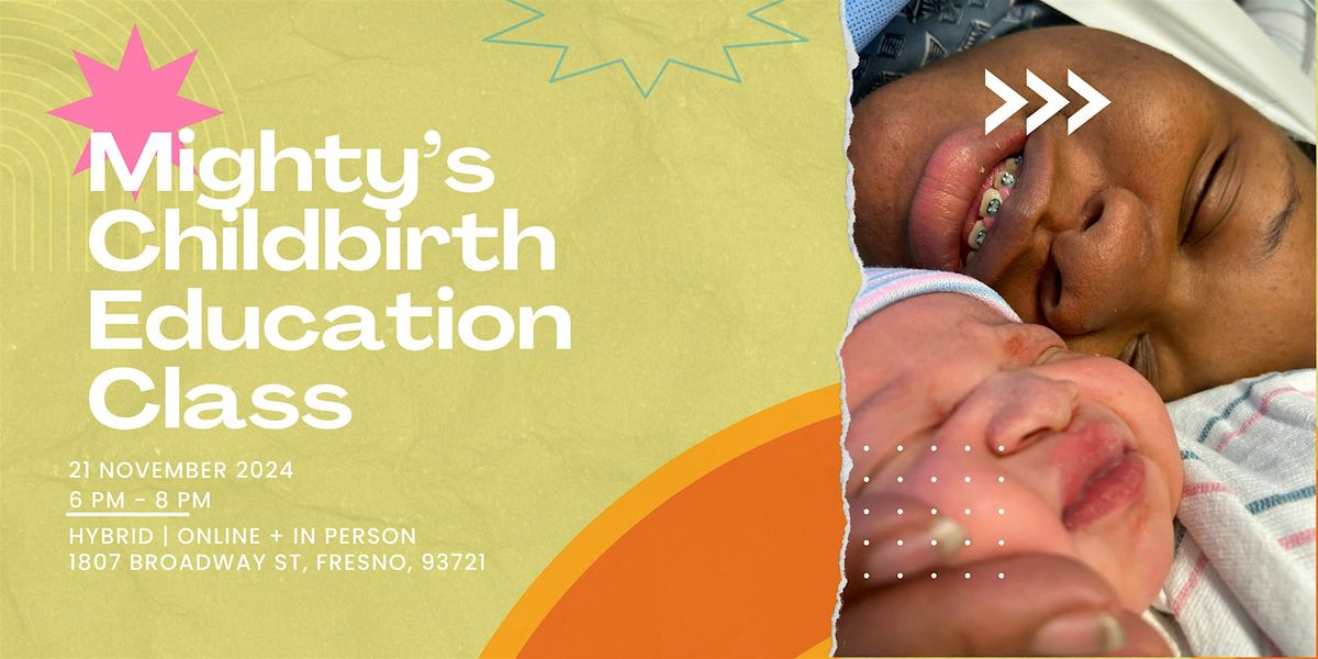 Mighty's Childbirth Education  | 2 Hour - Hybrid Class