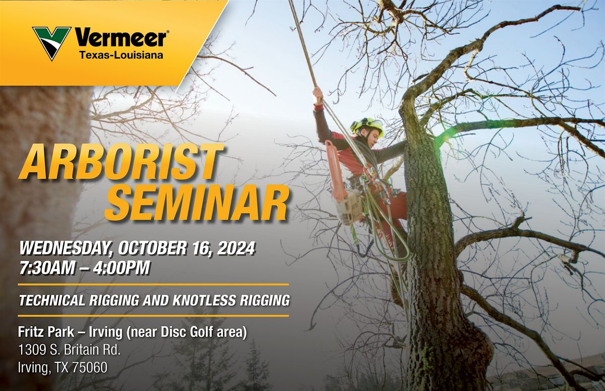 Technical Rigging and Knotless Rigging Arborist Seminar