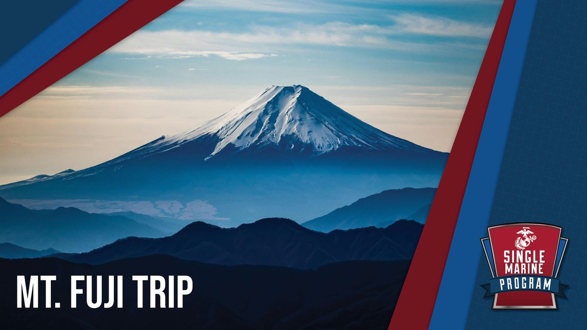 Single Marine Program - Mt. Fuji Trip