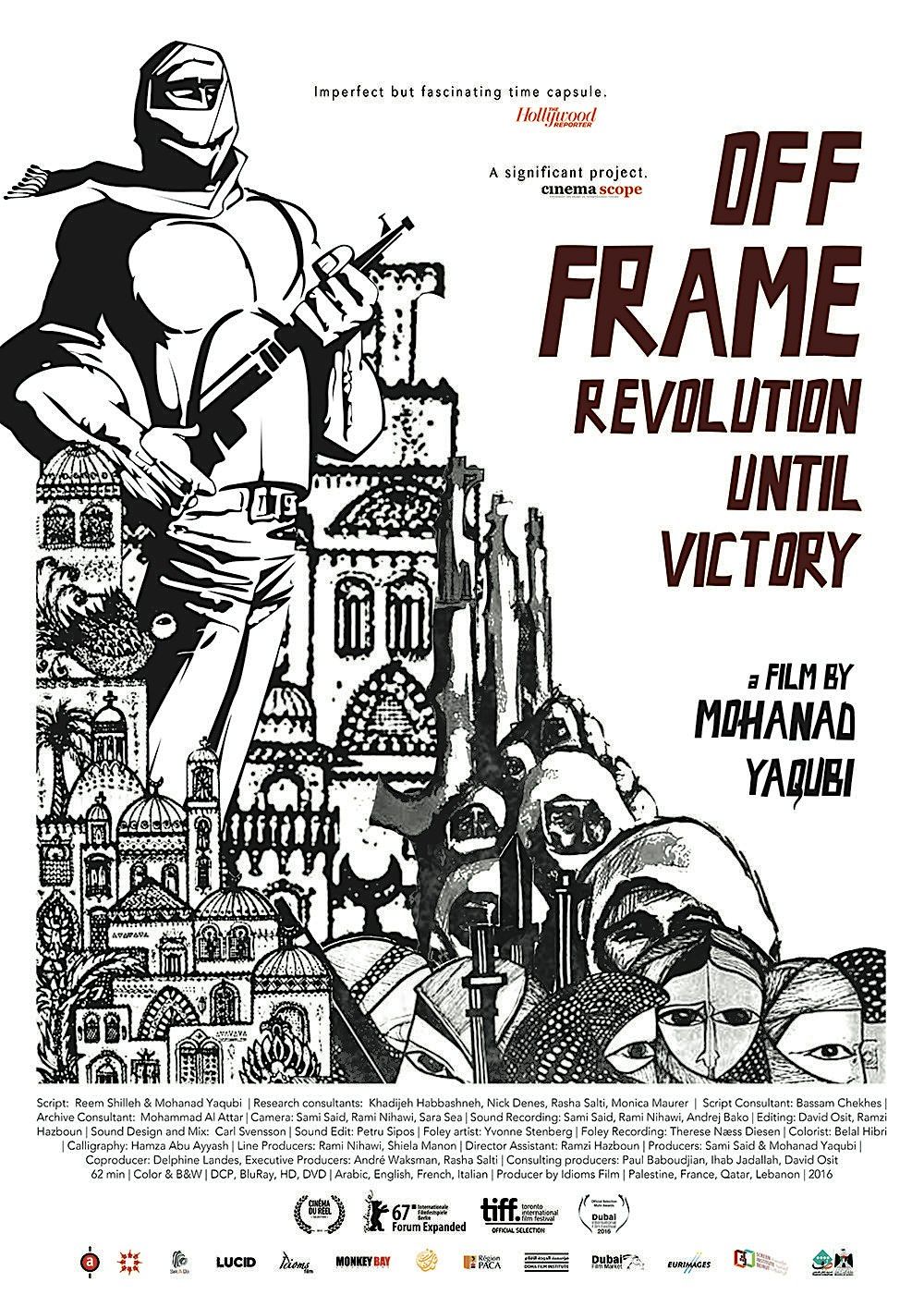 Off Frame AKA Revolution Until Victory