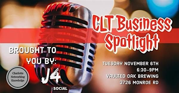 The Spotlight Social for Charlotte Entrepreneurs & Business Owners